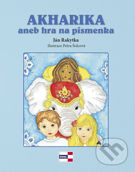 Levně Akharika aneb hra na písmenka - Ján Rakytka - kniha z kategorie Naučné knihy
