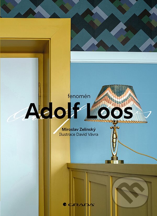 Levně Fenomén Adolf Loos - Miroslav Zelinský - kniha z kategorie Architektúra