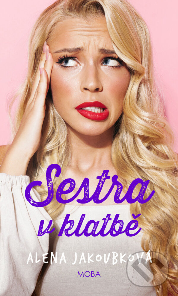 E-kniha: Sestra v klatbě (Alena Jakoubková). Moba, 2024