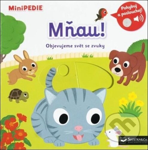 Levně Mňau! (Objevujeme svět se zvuky) - kniha z kategorie Naučné knihy