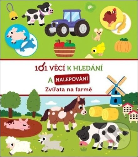 Levně 101 věcí k hledání a nalepování: Zvířata na farmě - kniha z kategorie Hravé úlohy