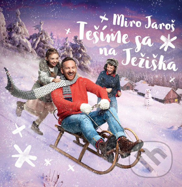 Hudobné CD: Miro Jaroš: Tešíme sa na Ježiška (verzia 2024) LP (Hudobné albumy)