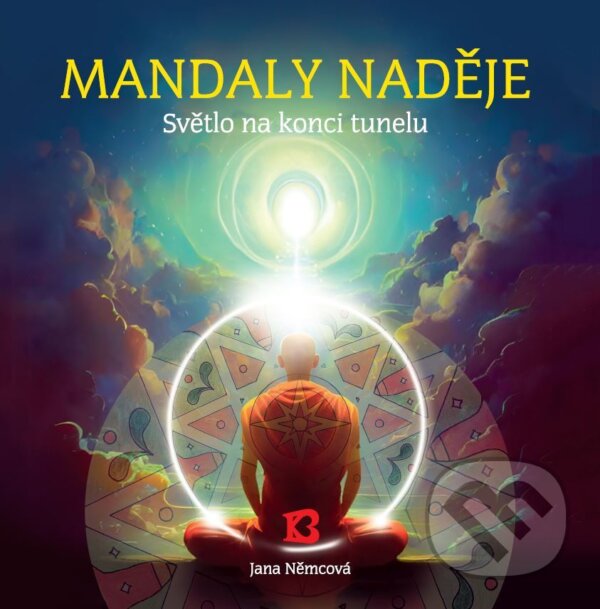 Mandaly naděje - Světlo na konci tunelu koupíte na Martinus.cz