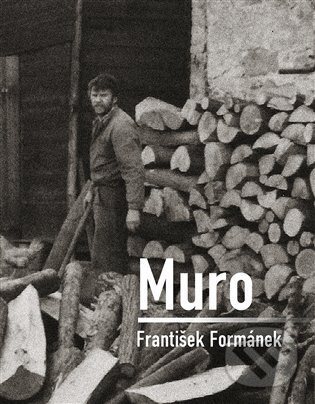 Levně Muro - František Formánek - kniha z kategorie Poézia