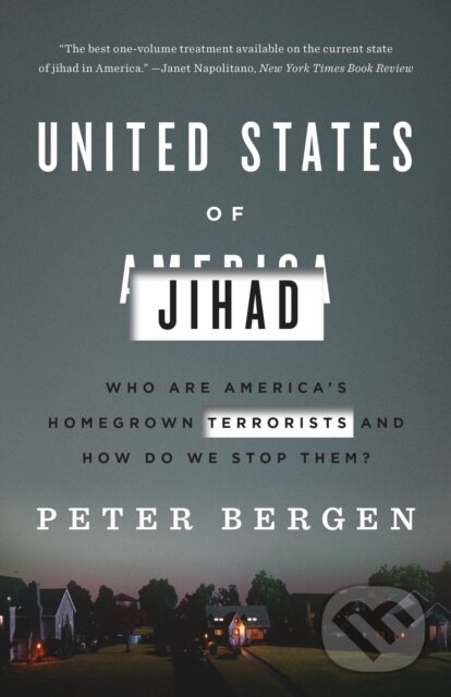 Levně United States Of Jihad (Who Are America's Homegrown Terrorists, and How Do We Stop Them?) - kniha z kategorie Politológia a politika