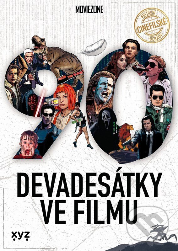 Levně Devadesátky ve filmu - Jan Gál, Johan Justoň, Karel Ryška, Marek Mičke, Matěj Svoboda, Milan Rozšafný, Mojmír Sedláček, Ondřej Kubín, Ondřej Mrázek,…