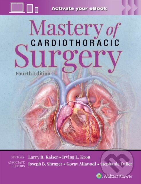 Levně Mastery of Cardiothoracic Surgery (Print +with Multimedia) - kniha z kategorie Kardiológia a Angiológia