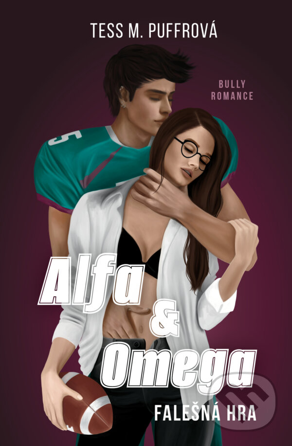 Kniha: Alfa & Omega - Falešná hra (Tess M. Puffrová)
