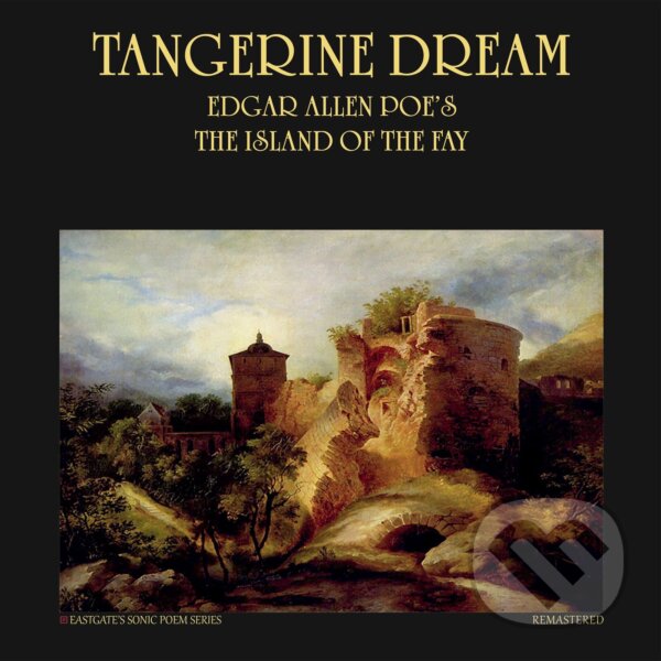 Levně Tangerine Dream: Edgar Allan Poe`S The Island Of The Fay Ltd. LP