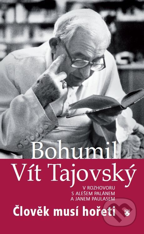 Levně Člověk musí hořeti - Aleš Palán, Ján Paulus - kniha z kategorie História kresťanstva