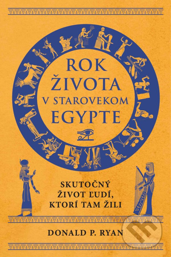 E-kniha: Rok života v starovekom Egypte (Donald P. Ryan). Eastone Books, 2024