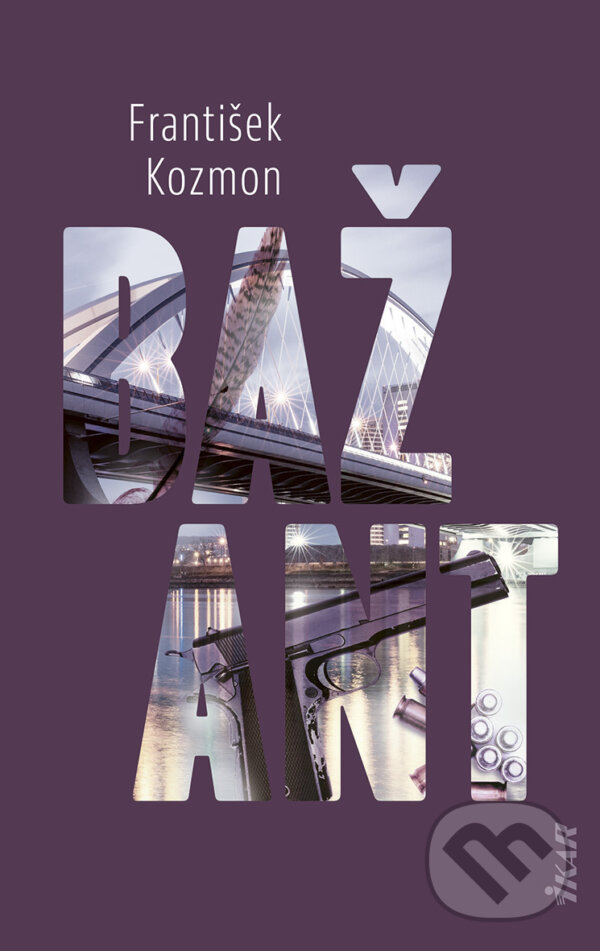 E-kniha: Bažant (František Kozmon). Ikar, 2024