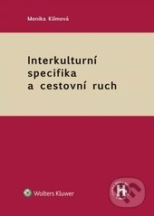 Kniha: Interkulturní specifika a cestovní ruch (Monika Klímová). Wolters Kluwer ČR, 2017
