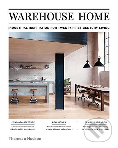 Levně Warehouse Home - Sophie Bush - kniha z kategorie Architektúra