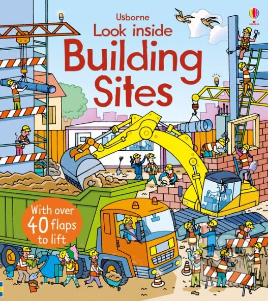 Look Inside a Building Site - Rob Lloyd Jones, Usborne, 2017