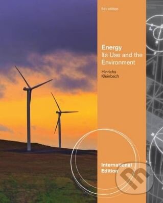 Levně Energy (Its Uses and the Environment) - Roger Hinrichs - kniha z kategorie Ekológia