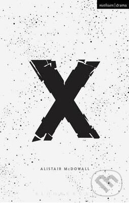 Levně X - Alistair McDowall - kniha z kategorie Beletria