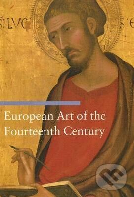 Kniha European Art of the Fourteenth Century
