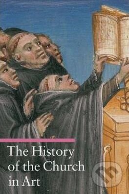 Kniha The History of the Church in Art