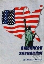 Amerikou z nenadání - Věra Řiháková-Mouková, Sursum, 2002