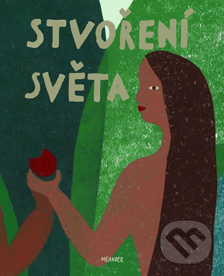Levně Stvoření světa - Ivana Pecháčková - kniha z kategorie Kresťanstvo