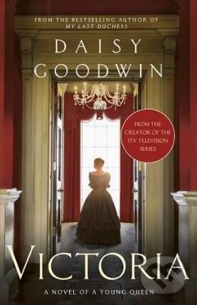 Levně Victoria - Daisy Goodwin - kniha z kategorie Beletria