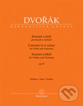 Koncert a moll op. 53 pro housle a orchestr - Antonín Dvořák, Bärenreiter Praha, 2017