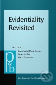 Levně Evidentiality Revisited (Cognitive Grammar, Functional and Discourse-Pragmatic Perspectives) - kniha z kategorie Humanitné a spoločenské vedy