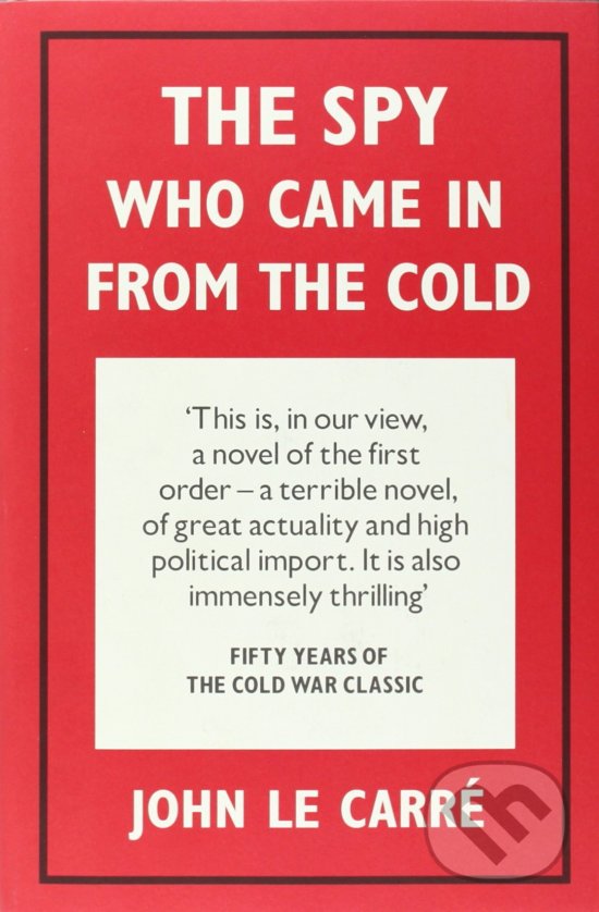 Levně Spy Who Came in from the Cold - John le Carré - kniha z kategorie Thrillery