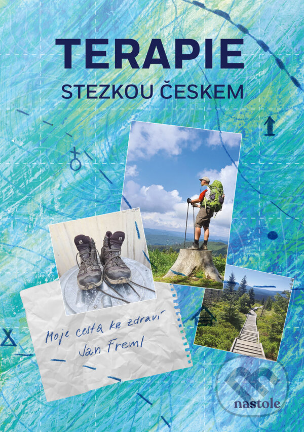 E-kniha: Terapie Stezkou Českem (Jan Freml). nastole, 2024
