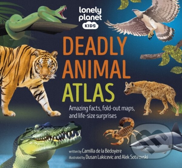 Levně Deadly Animal Atlas - kniha z kategorie Atlasy