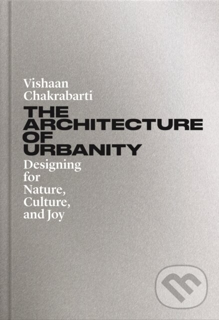 Architecture of Urbanity koupíte na Martinus.cz