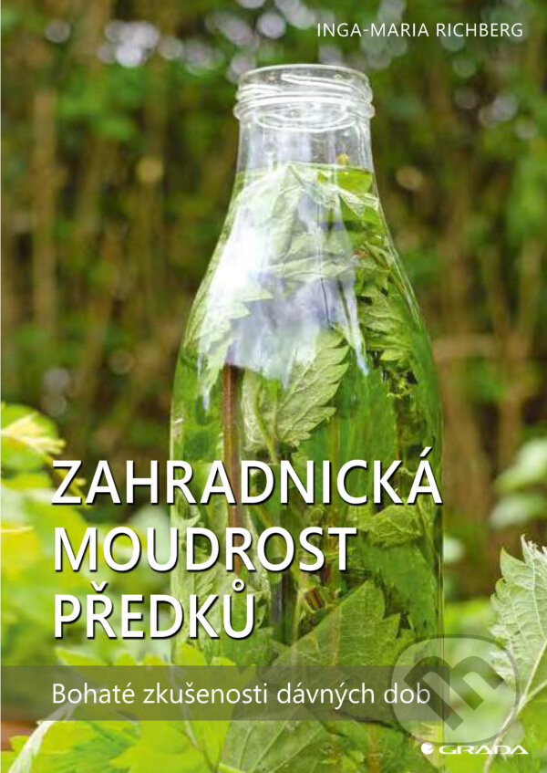 E-kniha: Zahradnická moudrost předků (Maria Inga Richberg). Grada, 2024