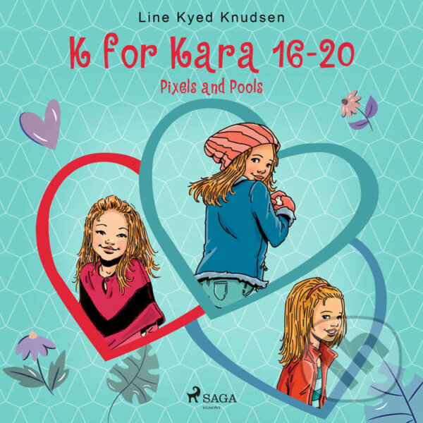 Kniha K for Kara 16-20. Pixels and Pools (EN)