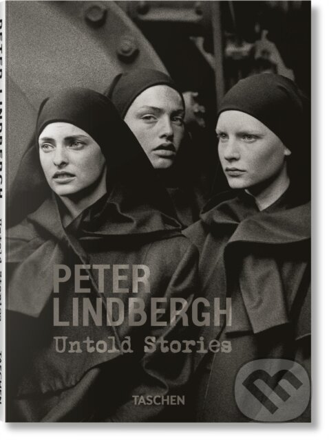 Levně Peter Lindbergh. Untold Stories - Felix Krämer, Wim Wenders - kniha z kategorie Fotografie