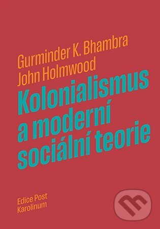 Kniha Kolonialismus a moderní sociální teorie