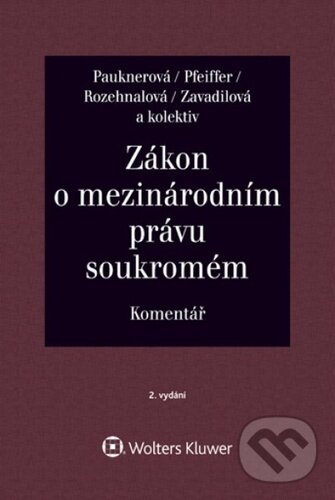 Zákon o mezinárodním právu soukromém Komentář koupíte na Martinus.cz