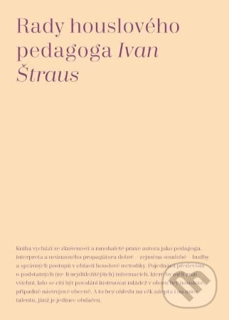 Levně Rady houslového pedagoga - Ivan Štraus - kniha z kategorie Hudba