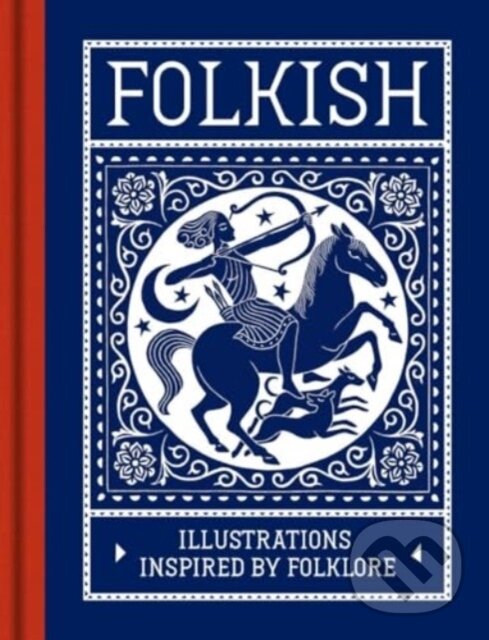 Levně Folkish (Illustrations Inspired by Folklore) - kniha z kategorie Mýty, povesti a legendy