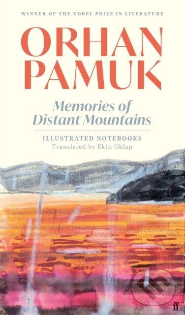 Levně Memories of Distant Mountains - Orhan Pamuk - kniha z kategorie Eseje, úvahy a glosy