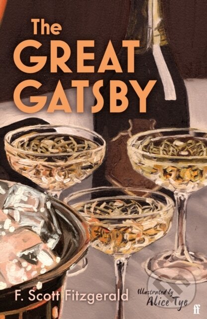 Levně The Great Gatsby (Illustrated Edition) - F. Scott Fitzgerald, Alice Tye (ilustrátor) - kniha z kategorie Kuchárky