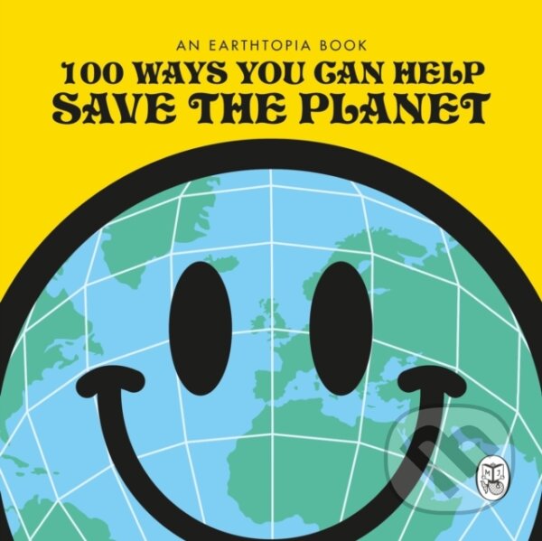Levně 100 Ways You Can Help Save The Planet - kniha z kategorie Ekológia