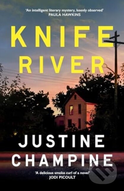 Levně Knife River - Justine Champine - kniha z kategorie Thrillery