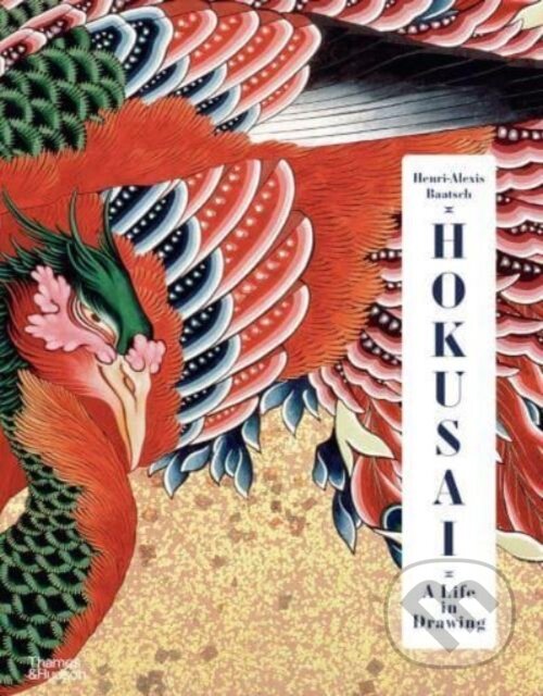 Kniha Hokusai: A Life in Drawing (Deluxe Edition)