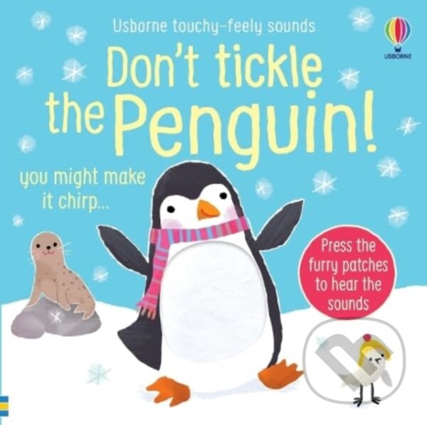 Levně Don't Tickle the Penguin! - Sam Taplin, Ana Martin Larranaga (ilustrátor) - kniha z kategorie Beletria