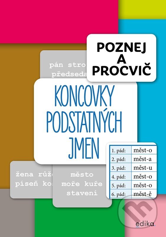 Levně Poznej a procvič: Koncovky podstatných jmen - František Brož - kniha z kategorie Jazykové učebnice a slovníky