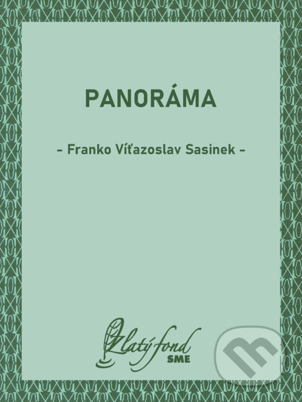 E-kniha: Panoráma (Franko Víťazoslav Sasinek). Petit Press, 2024