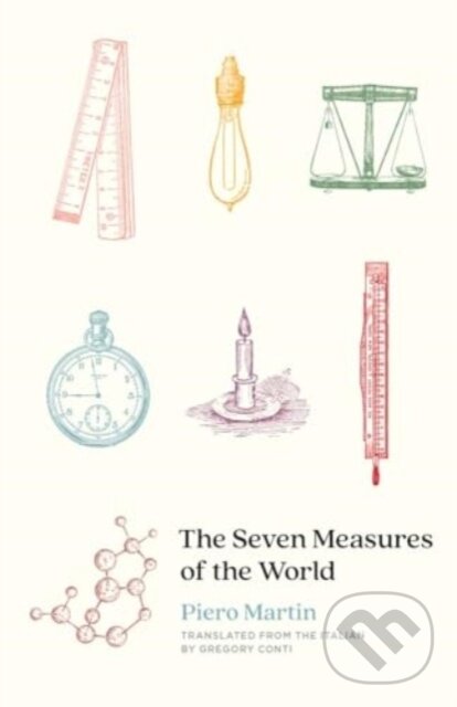Levně The Seven Measures of the World - Piero Martin - kniha z kategorie Fyzika
