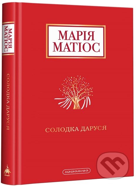 Levně Solodka Darusia - Maria Matios - kniha z kategorie Beletria