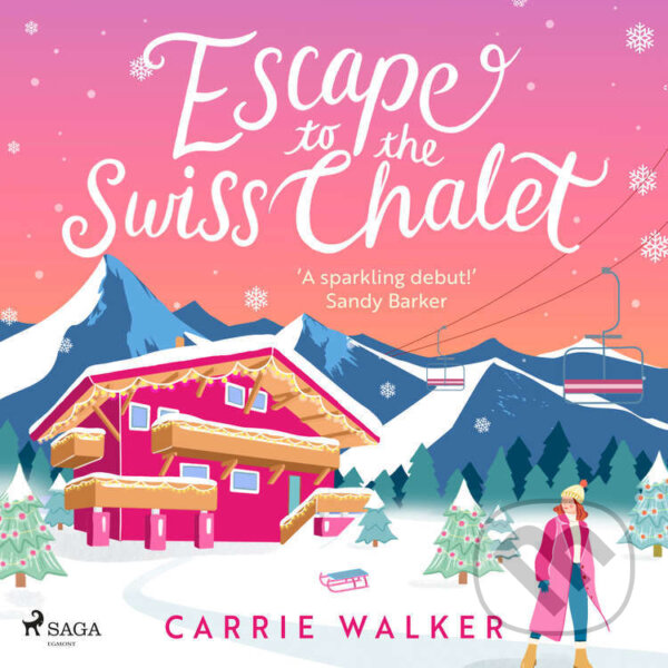 Kniha Escape to the Swiss Chalet (EN)